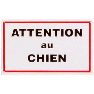 Ecriteau "Attention au chien"