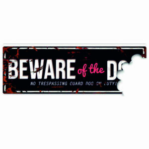 Ecriteau "Beware of the Dog", brun